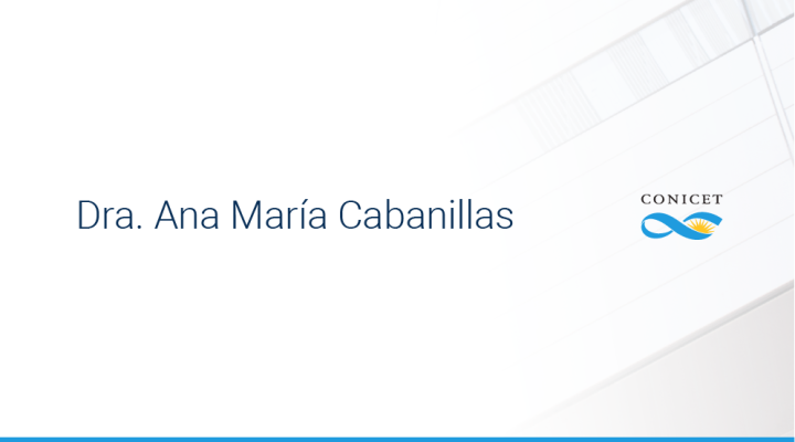 El CONICET Lamenta El Fallecimiento De La Dra Ana Mar a Cabanillas 